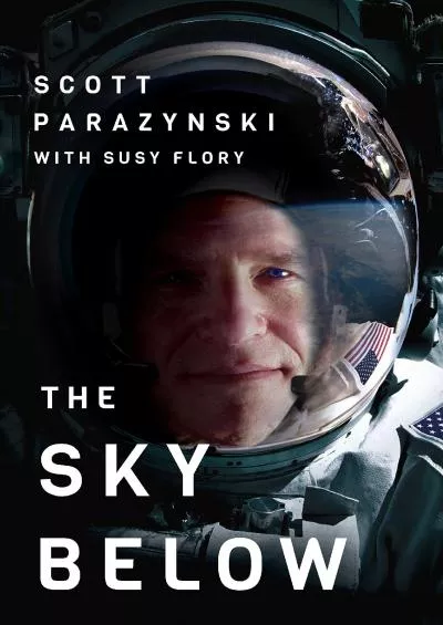(BOOK)-The Sky Below: A True Story of Summits, Space, and Speed