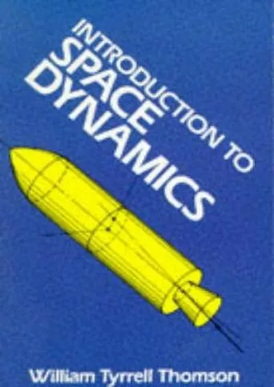 (BOOS)-Introduction to Space Dynamics (Dover Books on Aeronautical Engineering)