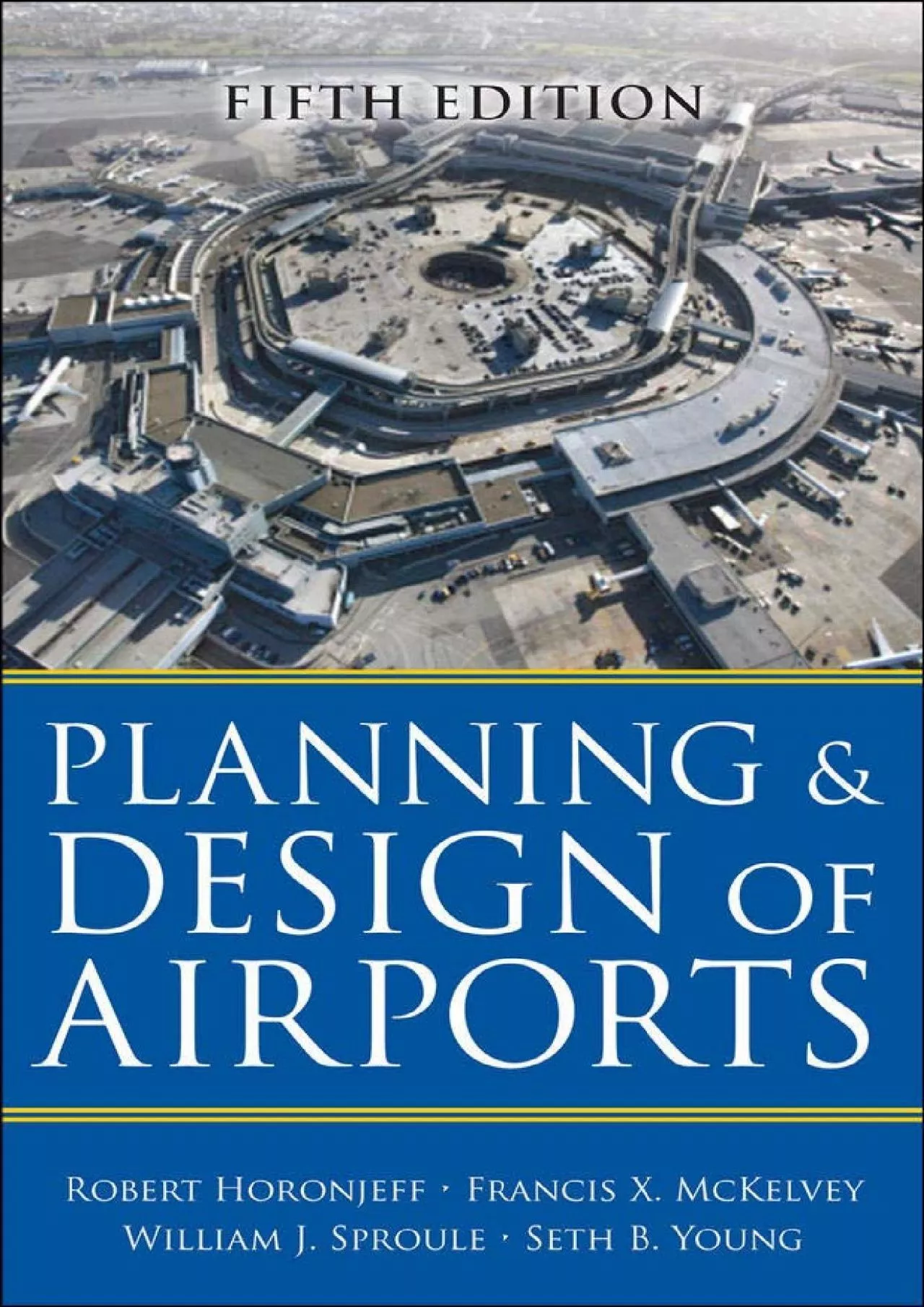 (EBOOK)-Planning and Design of Airports, Fifth Edition