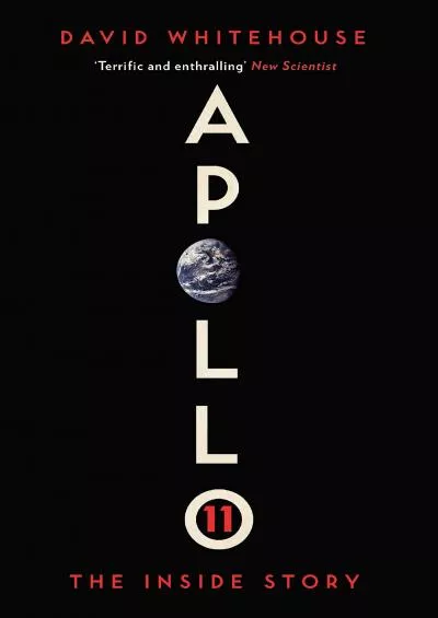 (DOWNLOAD)-Apollo 11: The Inside Story