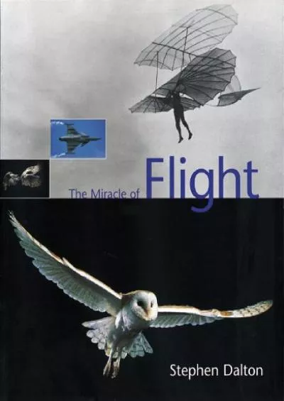 (DOWNLOAD)-The Miracle of Flight