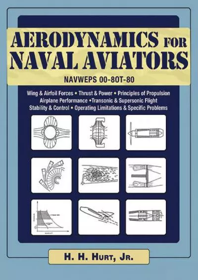 (READ)-Aerodynamics for Naval Aviators: NAVWEPS 00-8OT-80