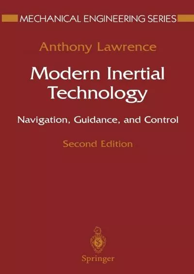 (EBOOK)-Modern Inertial Technology: Navigation, Guidance, and Control (Mechanical Engineering Series)