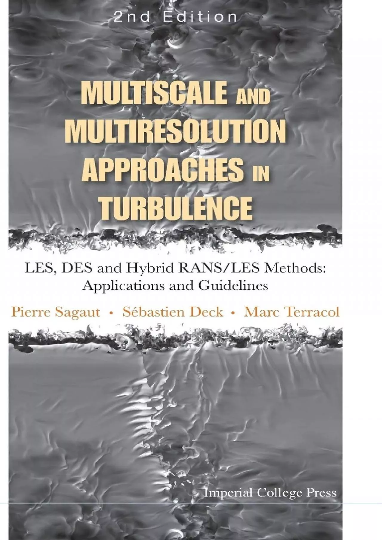 PDF-(BOOS)-Multiscale and Multiresolution Approaches in Turbulence - Les, Des and Hybrid Rans/Les