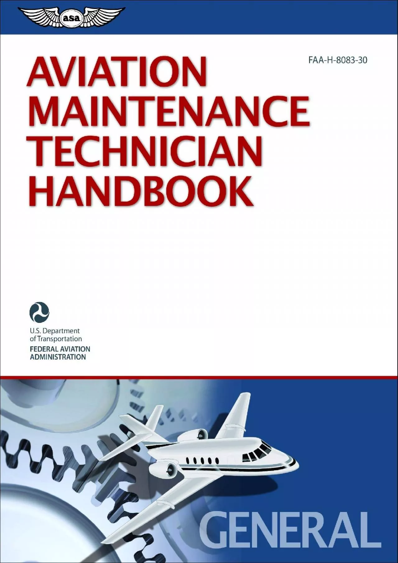 PDF-(READ)-Aviation Maintenance Technician Handbook – General: FAA-H-8083-30 (FAA Handbooks)