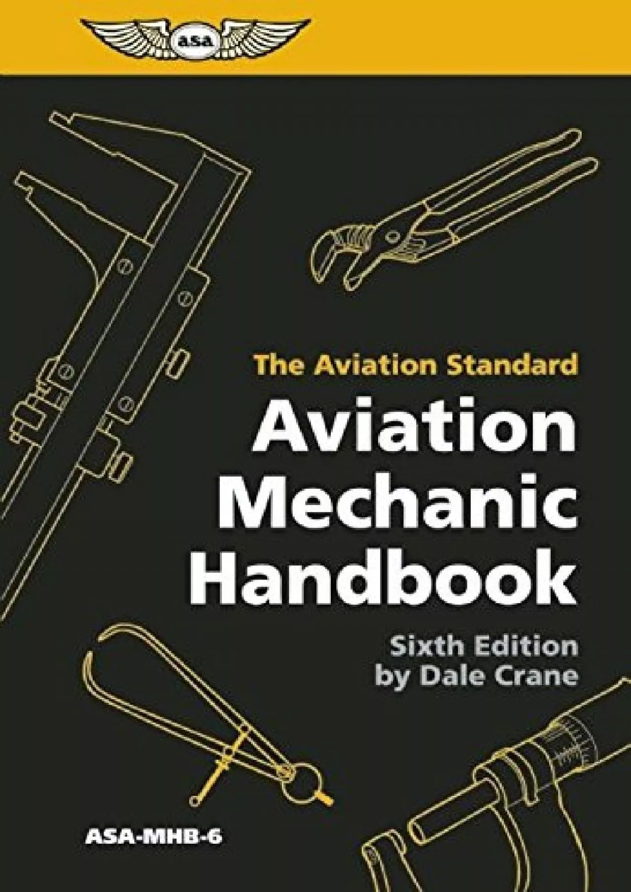 (EBOOK)-Aviation Mechanic Handbook: The Aviation Standard