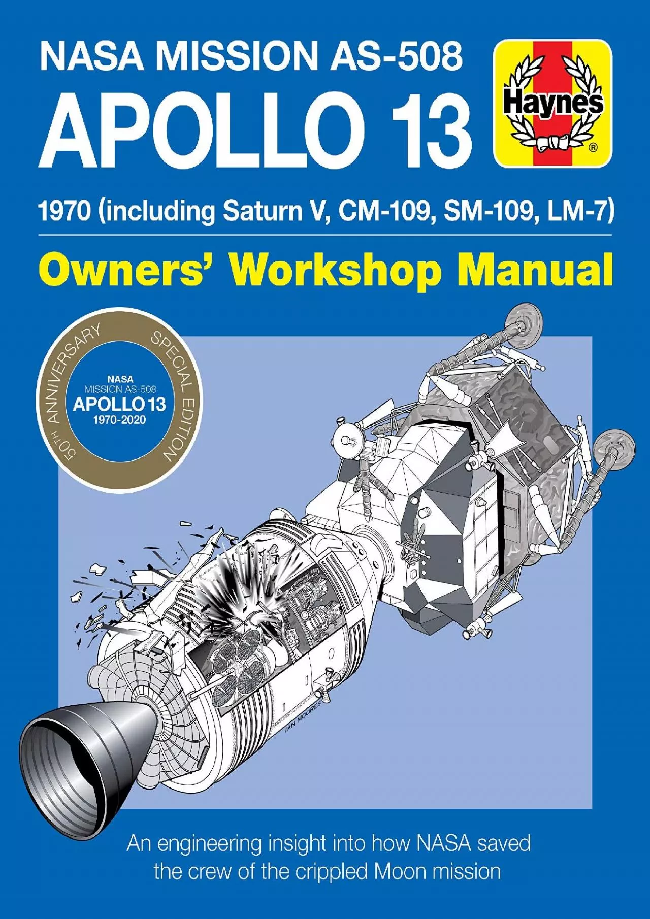 (EBOOK)-NASA Mission AS-508 Apollo 13 Owners\' Workshop Manual: 1970 (including Saturn