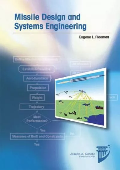 (EBOOK)-Missile Design and System Engineering (AIAA Education)
