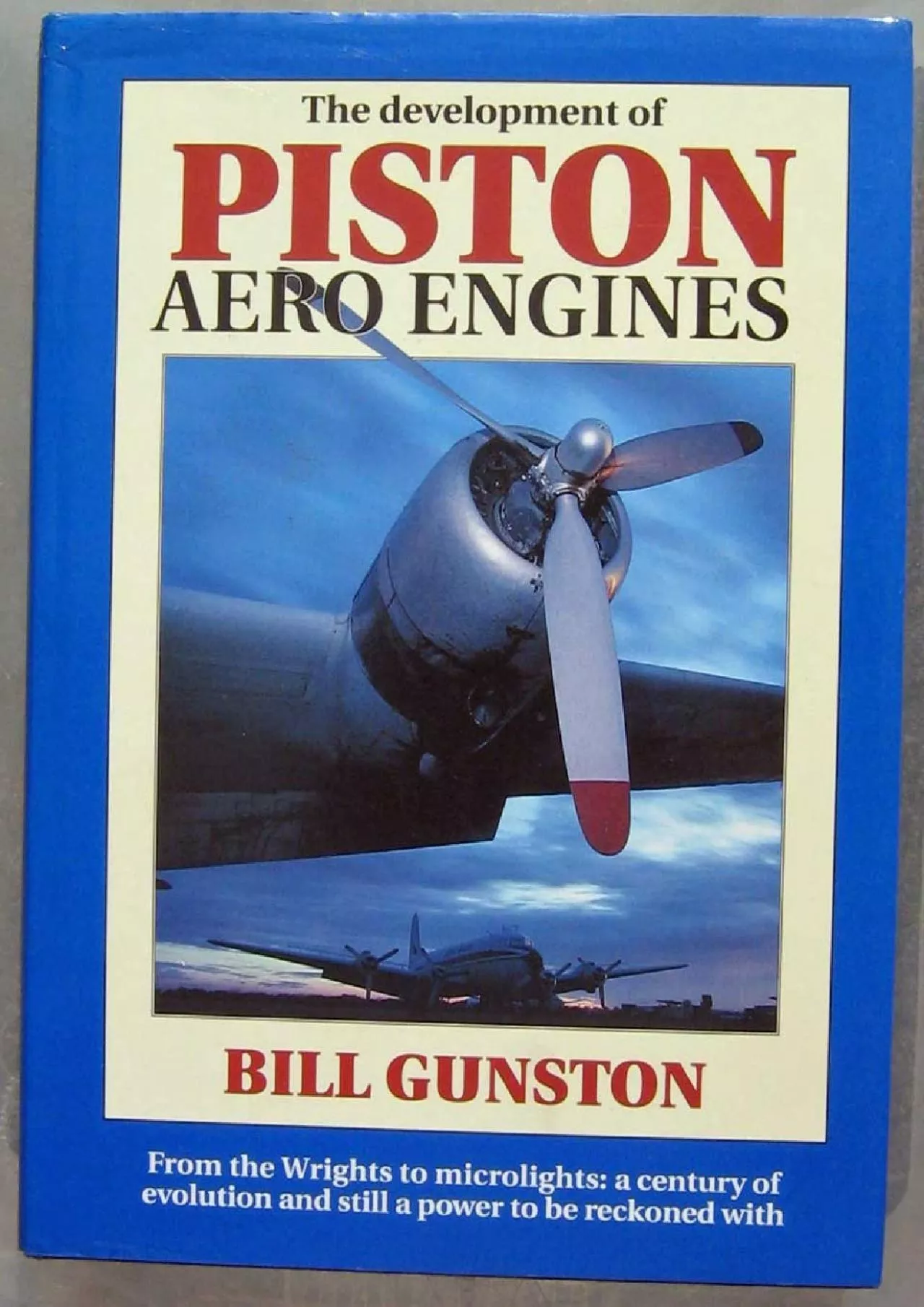 (DOWNLOAD)-The Development of Piston Aero Engines: From the Wrights to Microlights : A