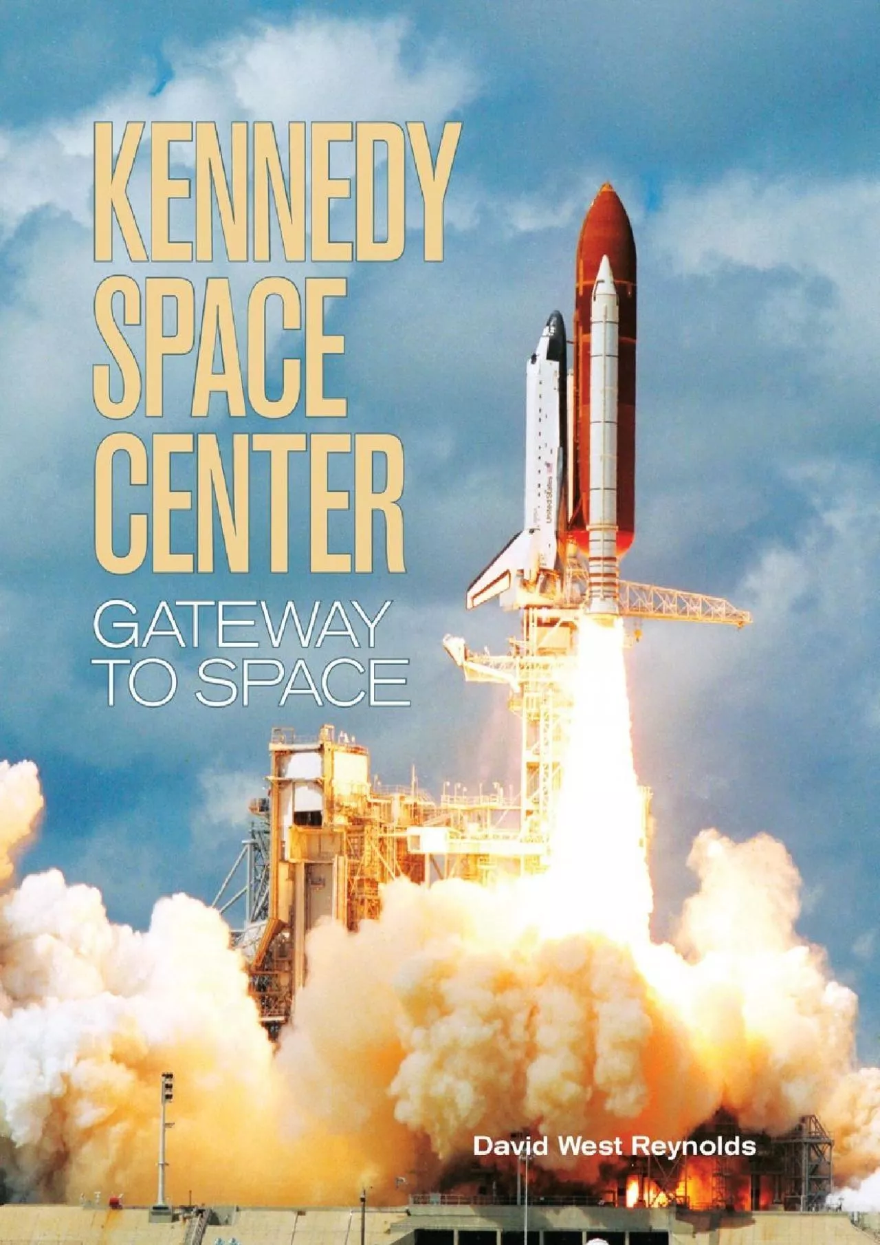 (BOOS)-Kennedy Space Center: Gateway to Space
