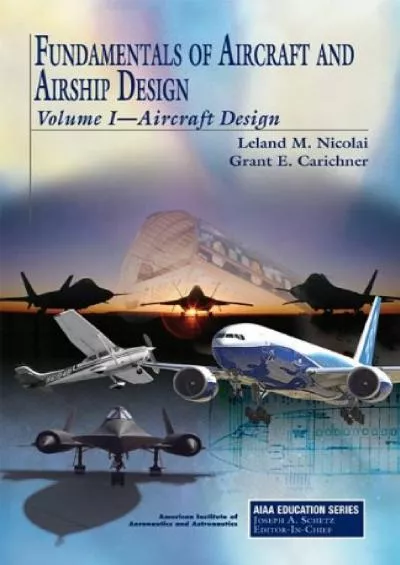 (BOOK)-Fundamentals of Aircraft and Airship Design (AIAA Education Series)