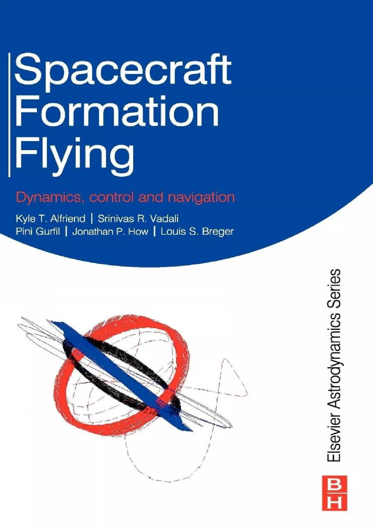 PDF-(EBOOK)-Spacecraft Formation Flying: Dynamics, Control and Navigation