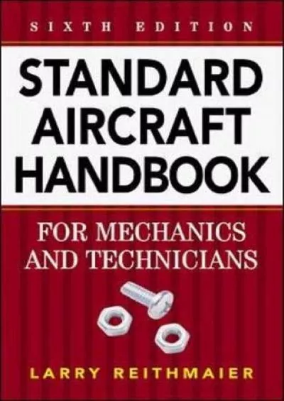 (READ)-Standard Aircraft Handbook for Mechanics and Technicians