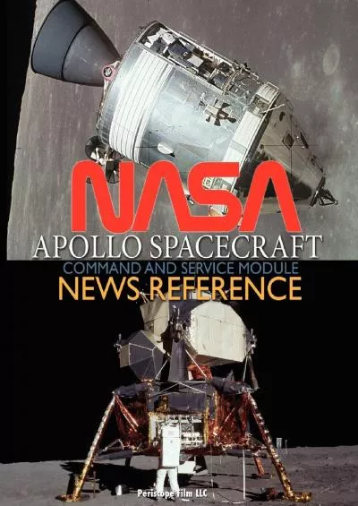 (DOWNLOAD)-NASA Apollo Spacecraft Command and Service Module News Reference