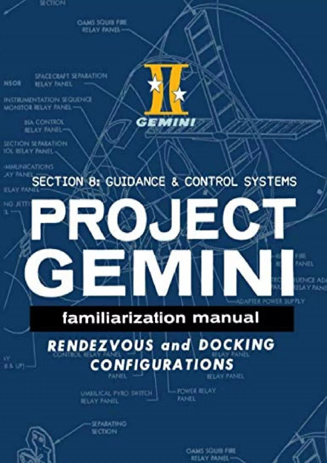 PDF-(READ)-Project Gemini Familiarization Manual - Book Three ( Section 8 ) (The Gemini Manuals)