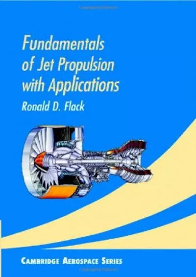 (EBOOK)-Fundamentals of Jet Propulsion with Applications (Cambridge Aerospace Series, Series Number 17)