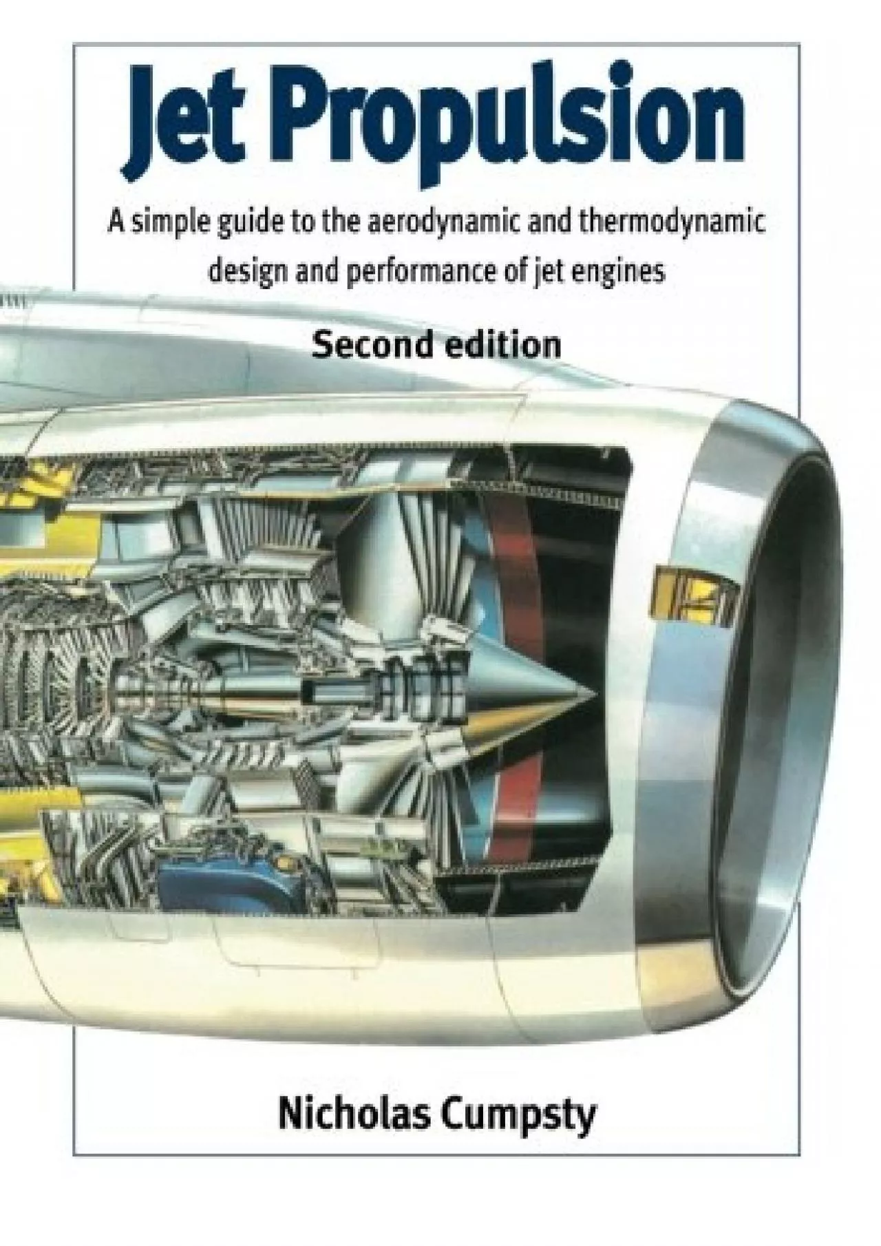 PDF-(READ)-Jet Propulsion: A Simple Guide to the Aerodynamic and Thermodynamic Design and