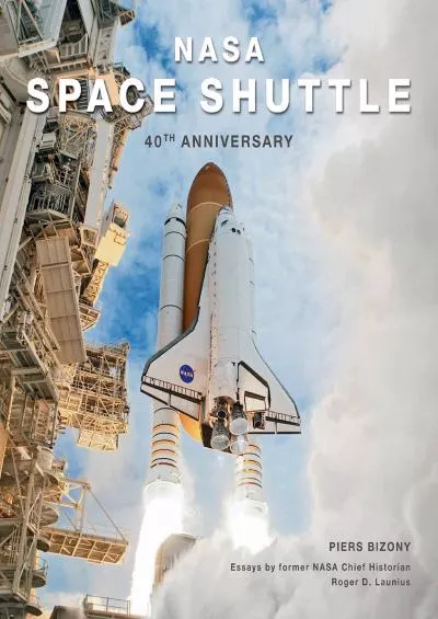 (READ)-NASA Space Shuttle: 40th Anniversary