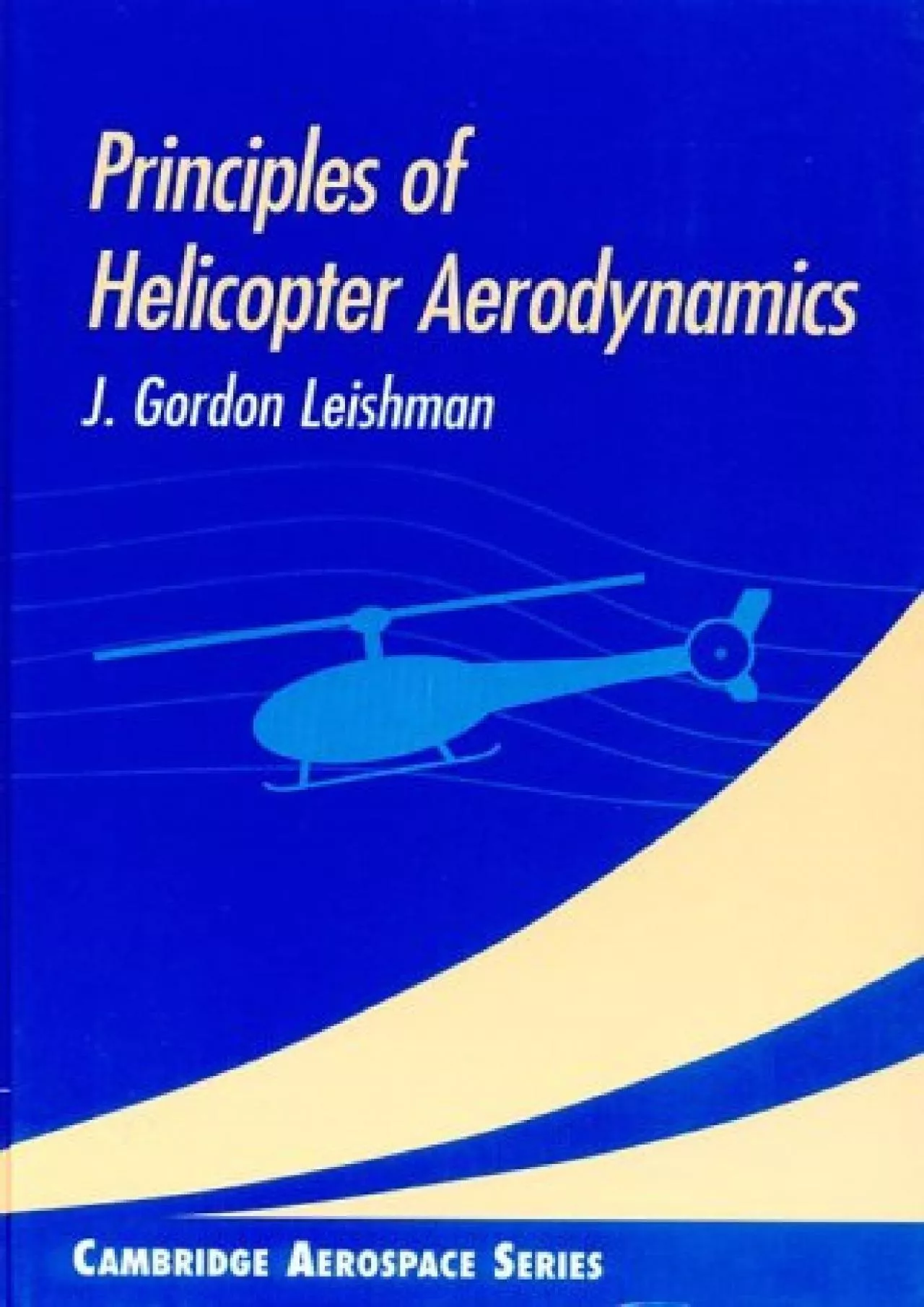 (DOWNLOAD)-Principles of Helicopter Aerodynamics (Cambridge Aerospace Series, Series Number