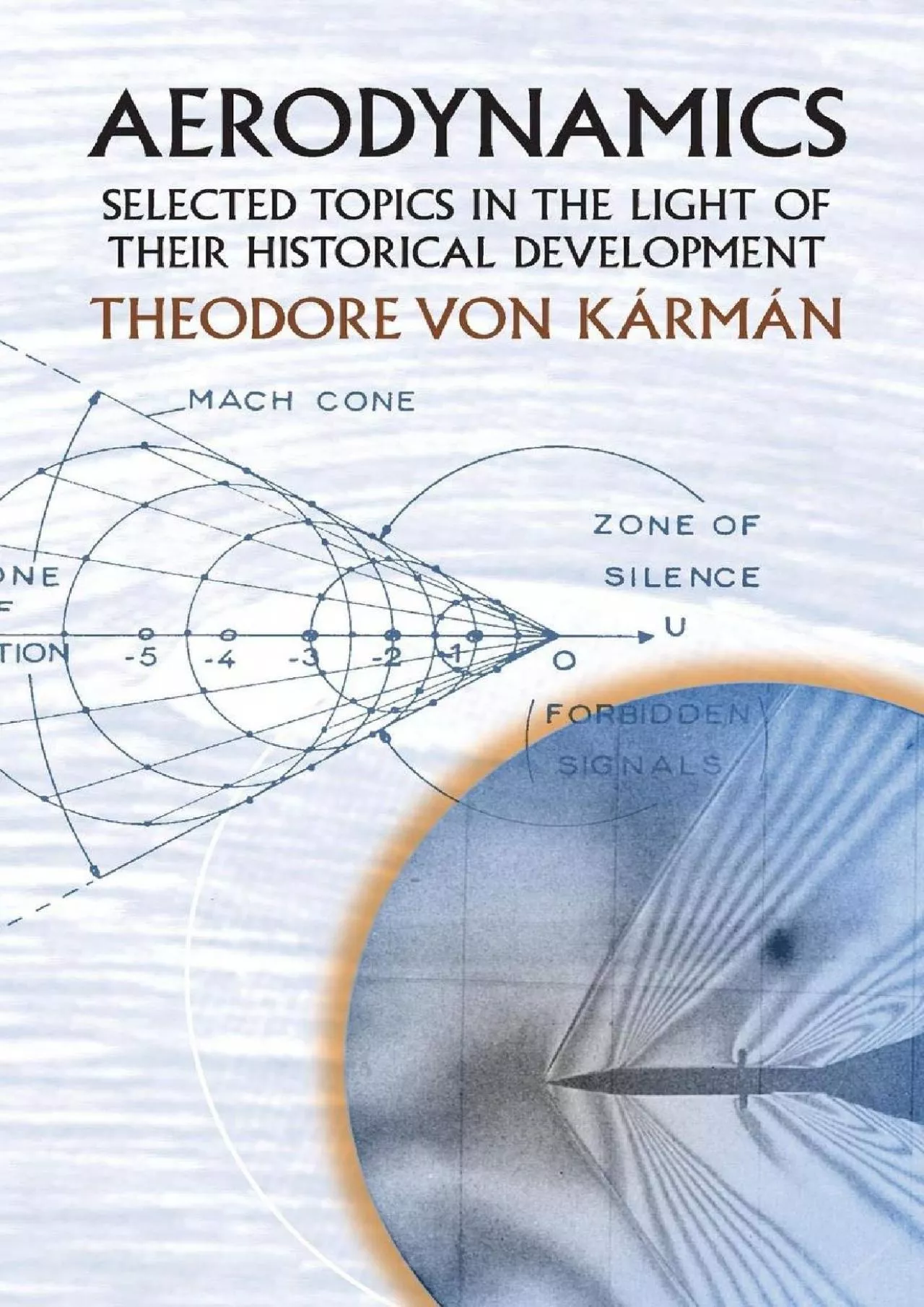 PDF-(READ)-Aerodynamics: Selected Topics in the Light of Their Historical Development (Dover