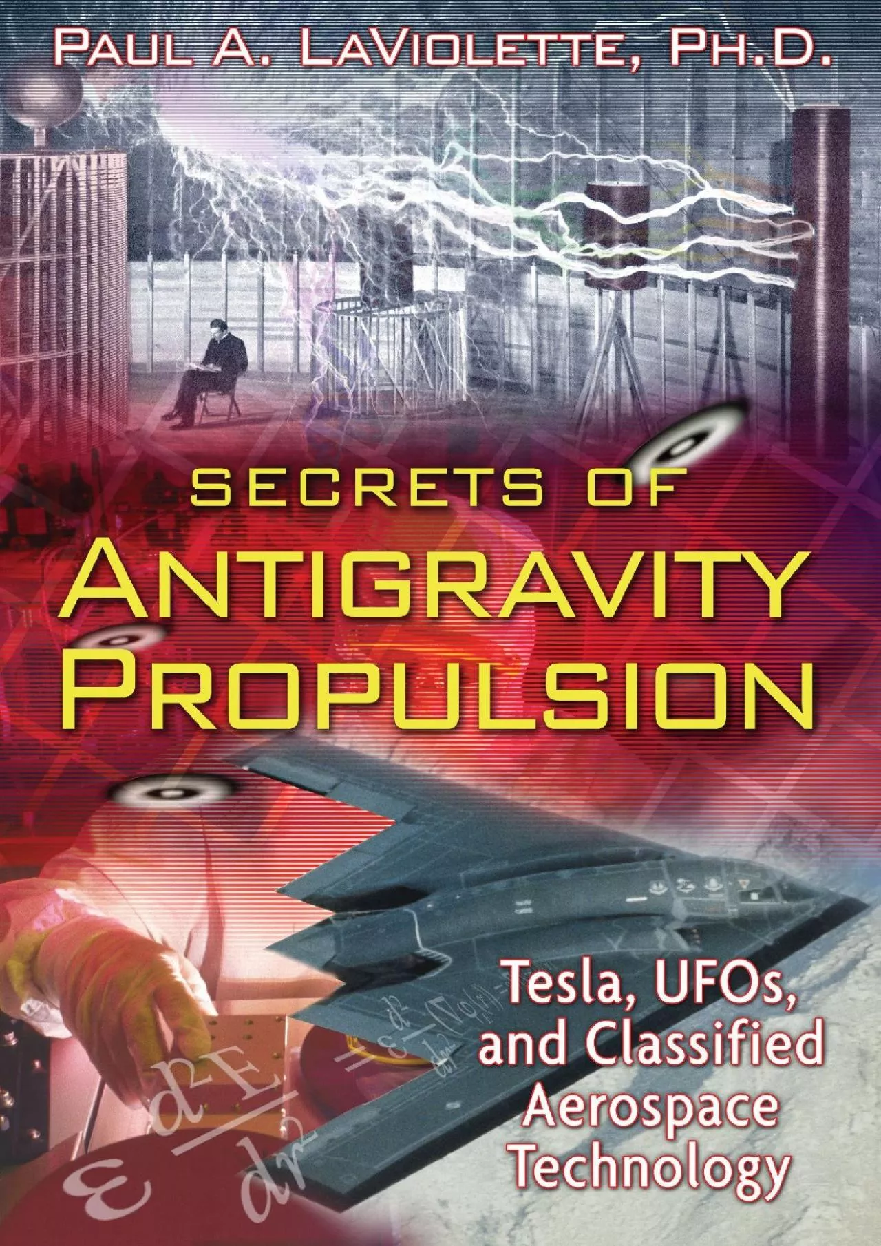 PDF-(BOOS)-Secrets of Antigravity Propulsion: Tesla, UFOs, and Classified Aerospace Technology