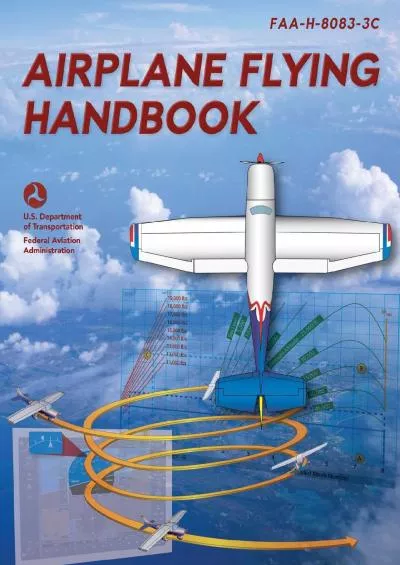 (BOOS)-Airplane Flying Handbook: FAA-H-8083-3C