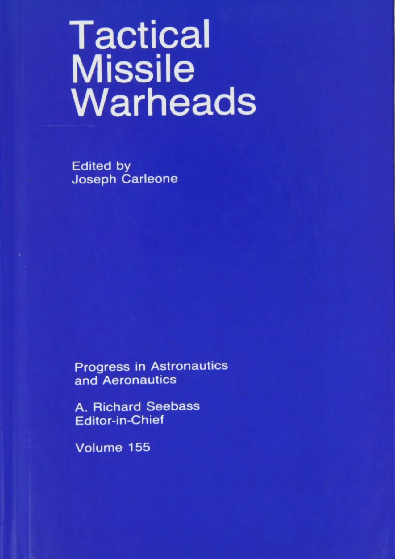 (BOOS)-Tactical Missile Warheads (Progress in Astronautics and Aeronautics)