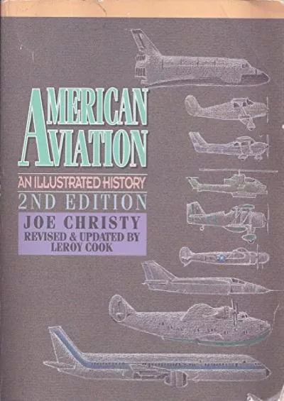 (EBOOK)-American Aviation: An Illustrated History