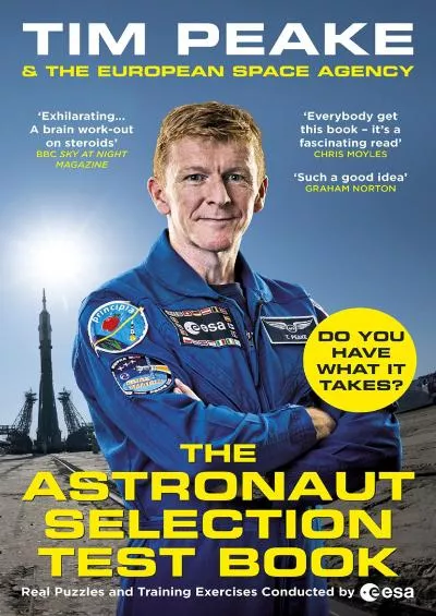 (READ)-The Astronaut Selection Test Book: Do You Have What It Takes for Space?