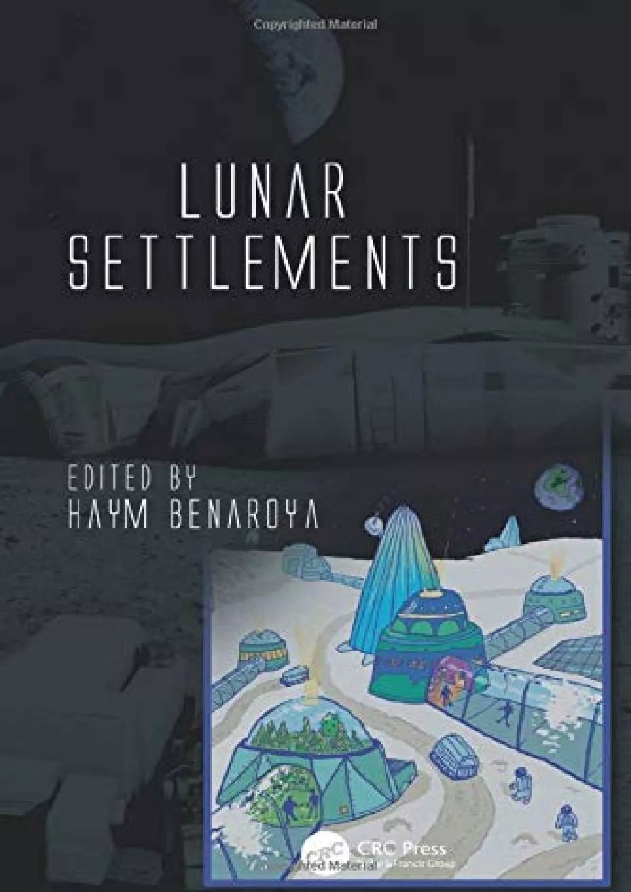 PDF-(BOOS)-Lunar Settlements (Advances in Engineering Series)