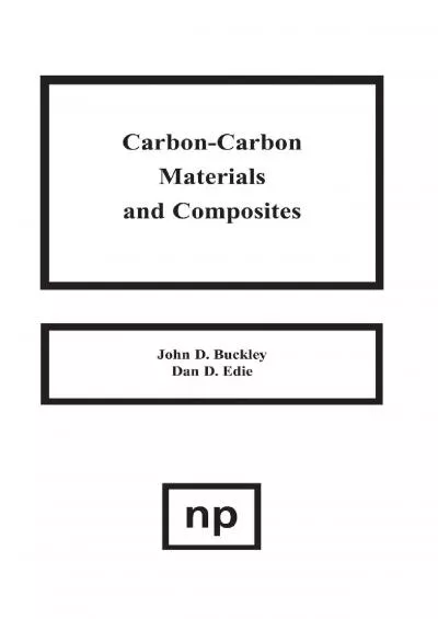 (DOWNLOAD)-Carbon-Carbon Materials and Composites