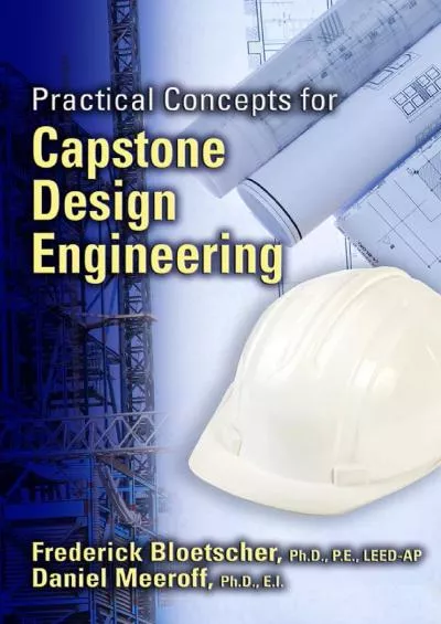 (READ)-Practical Concepts for Capstone Design Engineering