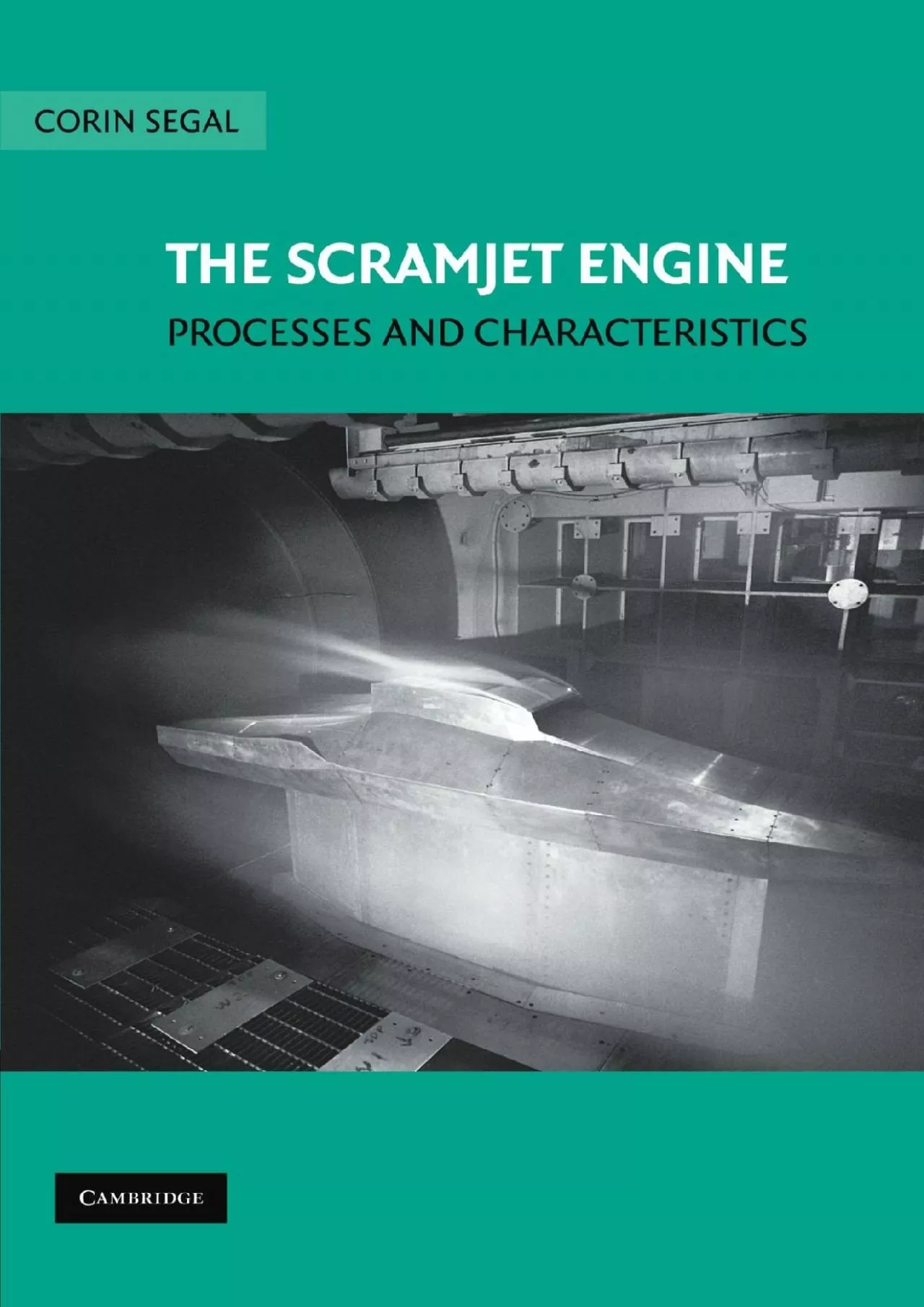 (READ)-The Scramjet Engine: Processes and Characteristics (Cambridge Aerospace Series,