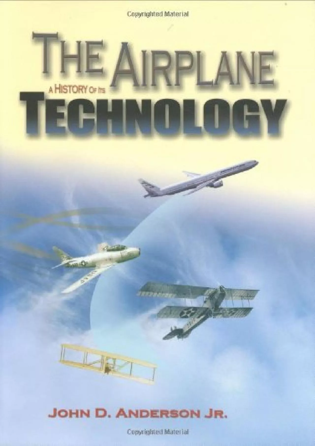 PDF-(EBOOK)-The Airplane: A History of Its Technology (Library of Flight)