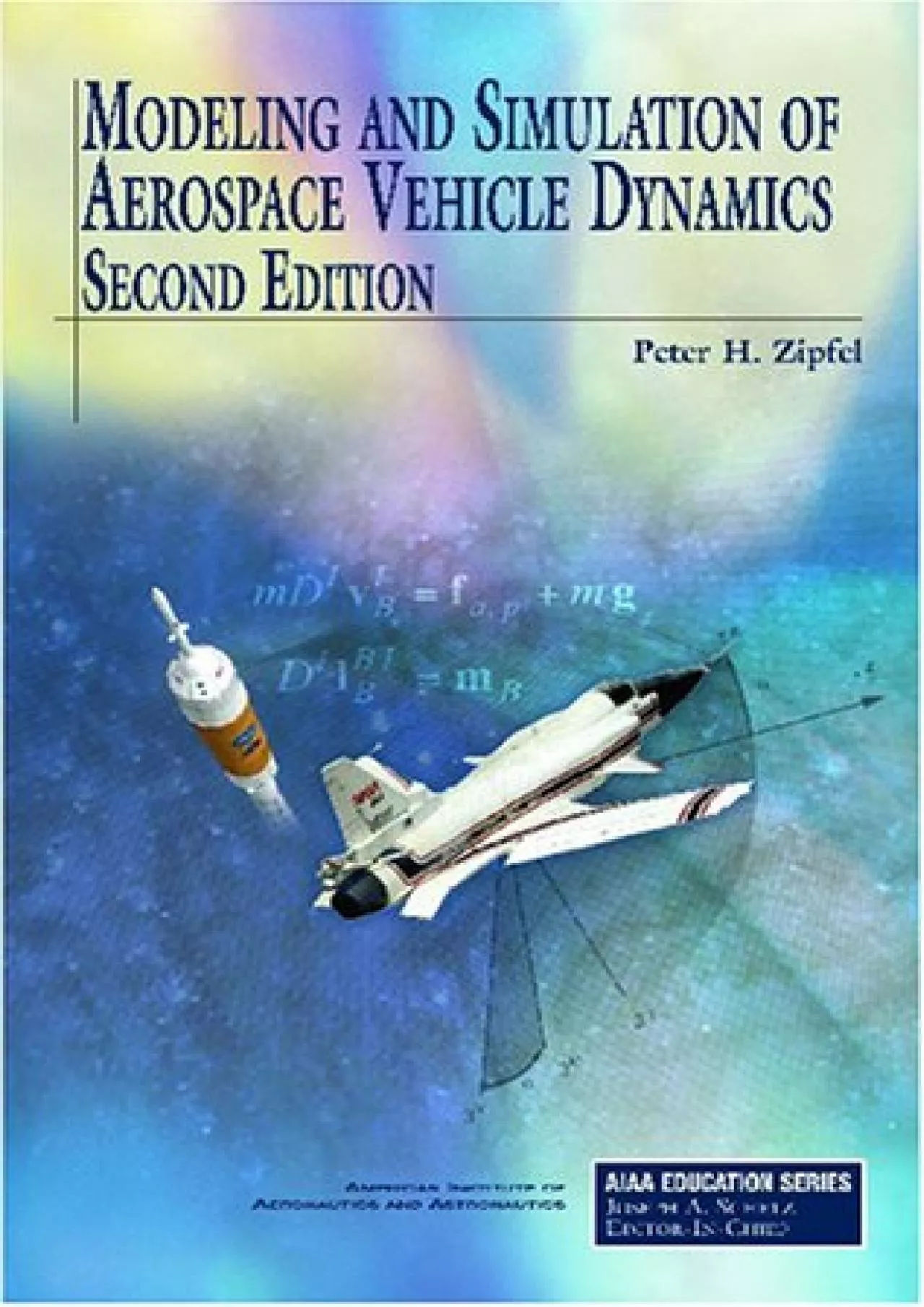 (BOOK)-Modeling and Simulation of Aerospace Vehicle Dynamics, Second Edition (AIAA Education