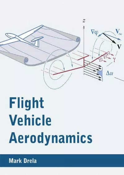 (DOWNLOAD)-Flight Vehicle Aerodynamics (The MIT Press)