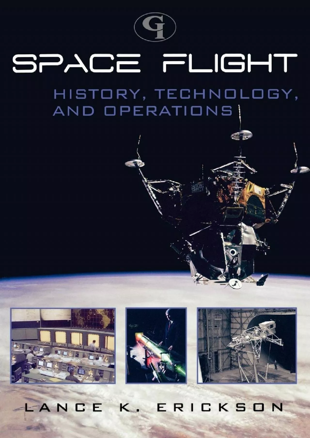 PDF-(DOWNLOAD)-Space Flight: History, Technology, and Operations