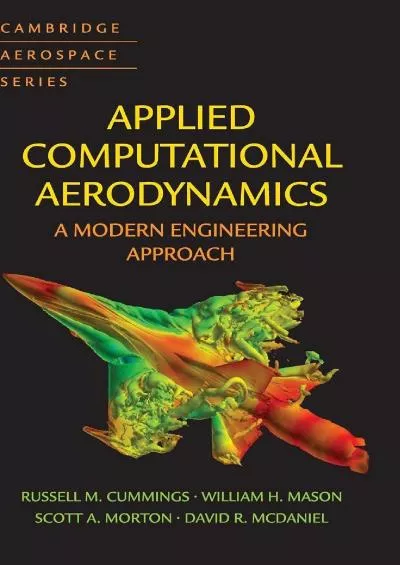 (BOOK)-Applied Computational Aerodynamics: A Modern Engineering Approach (Cambridge Aerospace Series, Series Number 53)