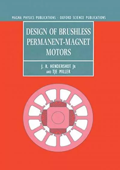 (BOOS)-Design of Brushless Permanent-Magnet Motors (Monographs in Electrical and Electronic Engineering, 37)