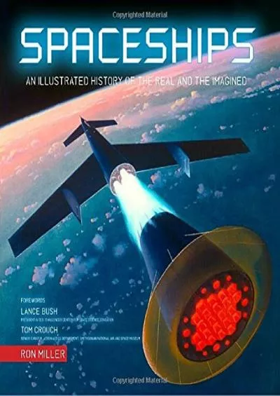 (READ)-Spaceships: An Illustrated History of the Real and the Imagined