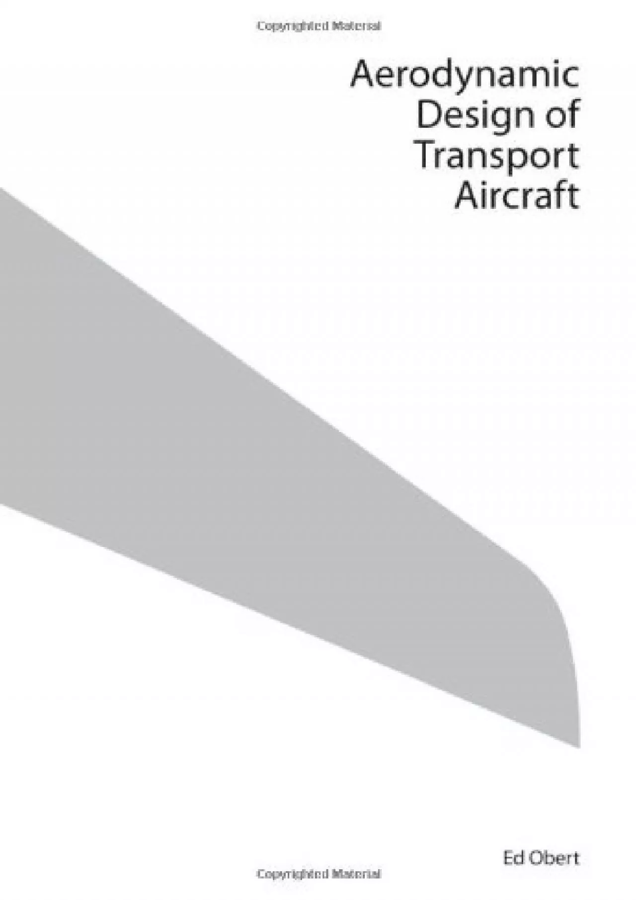 PDF-(BOOK)-Aerodynamic Design of Transport Aircraft