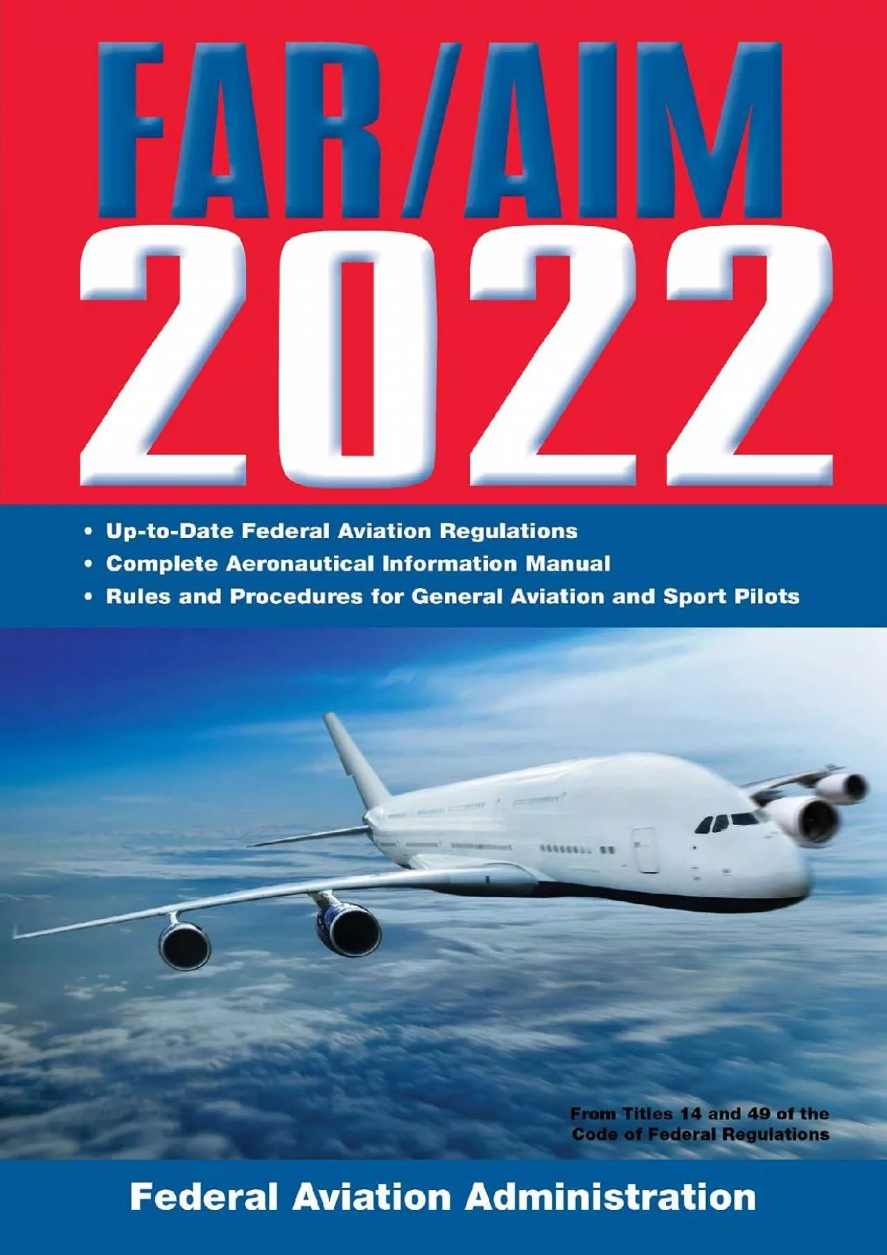 PDF-(DOWNLOAD)-FAR/AIM 2022: Up-to-Date FAA Regulations / Aeronautical Information Manual