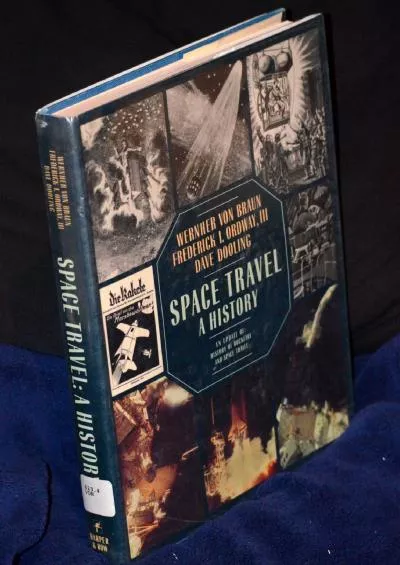 (BOOS)-Space Travel: A History : An Update of History of Rocketry & Space Travel