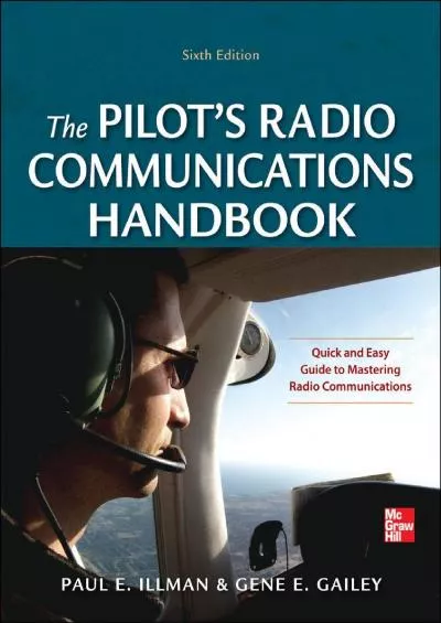 (BOOS)-Pilot\'s Radio Communications Handbook Sixth Edition