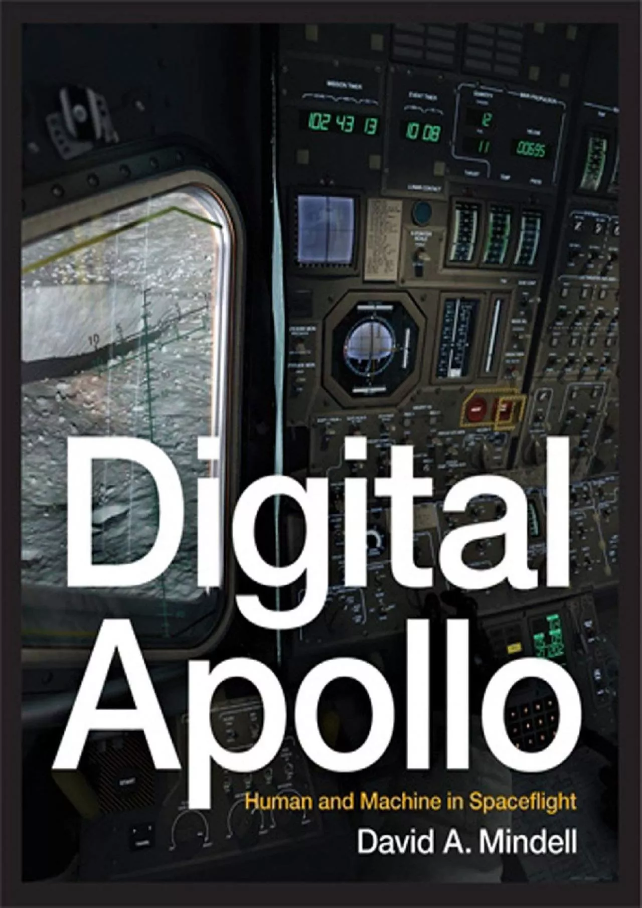 PDF-(BOOS)-Digital Apollo: Human and Machine in Spaceflight (The MIT Press)