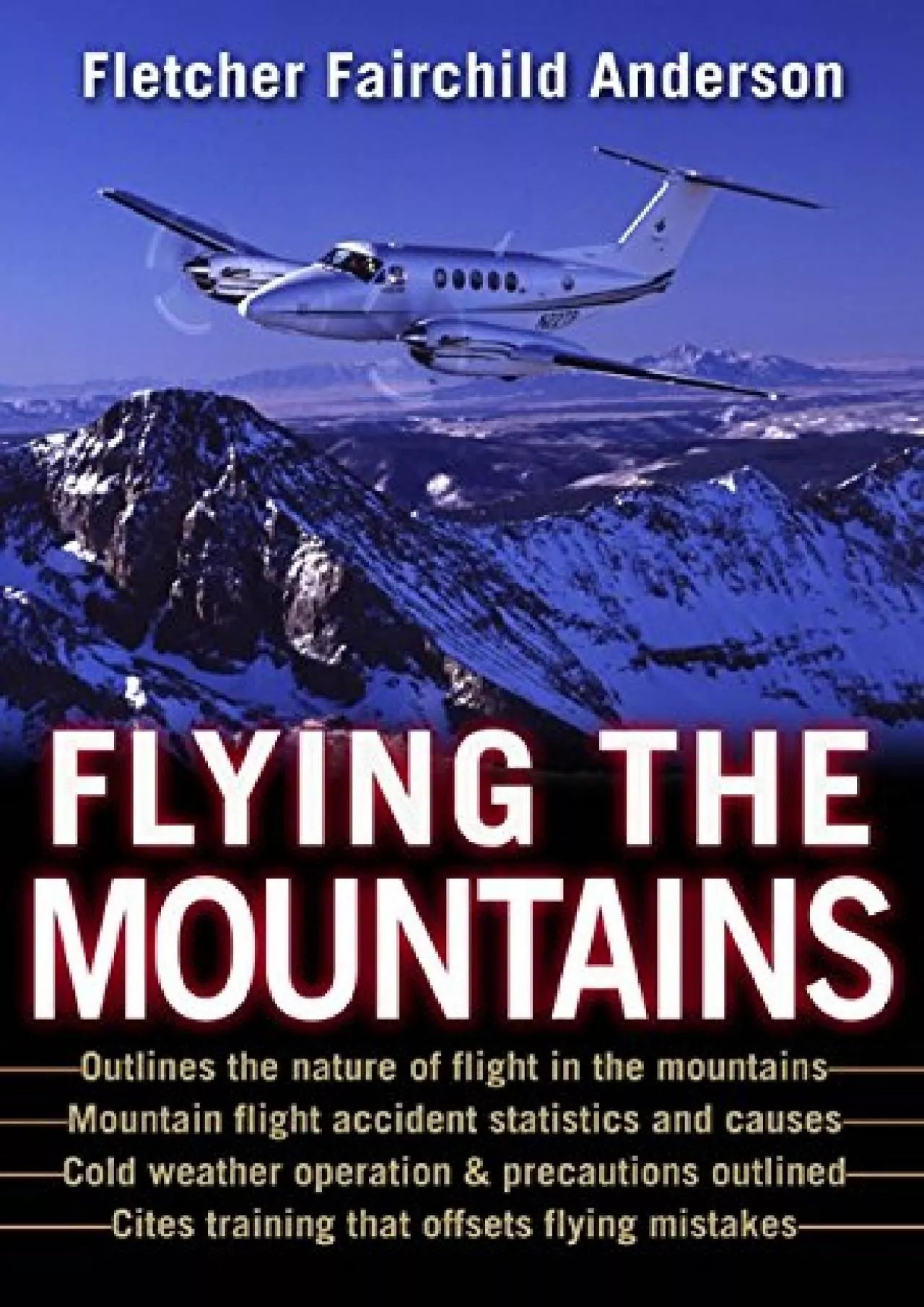 PDF-(READ)-Flying the Mountains: A Training Manual for Flying Single-Engine Aircraft