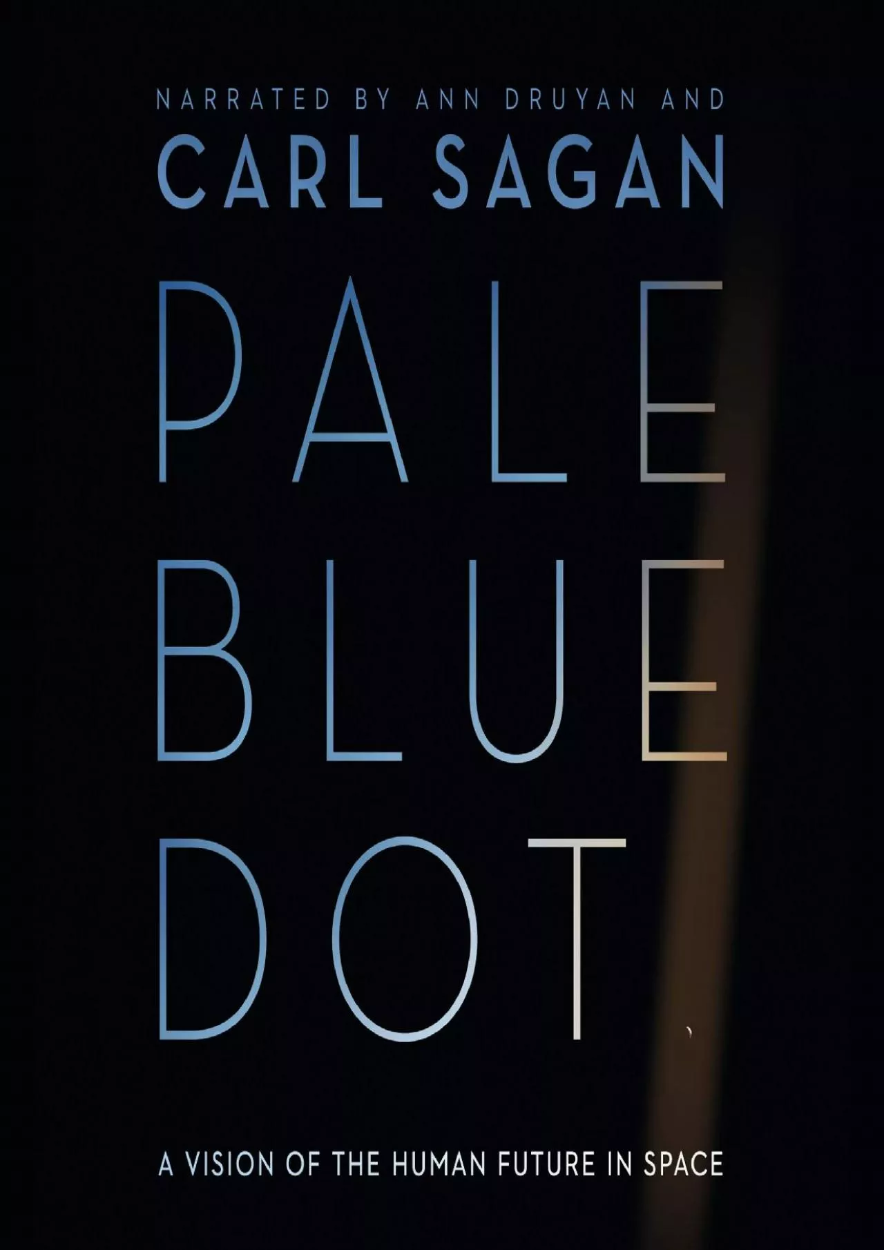 PDF-(DOWNLOAD)-Pale Blue Dot: A Vision of the Human Future in Space