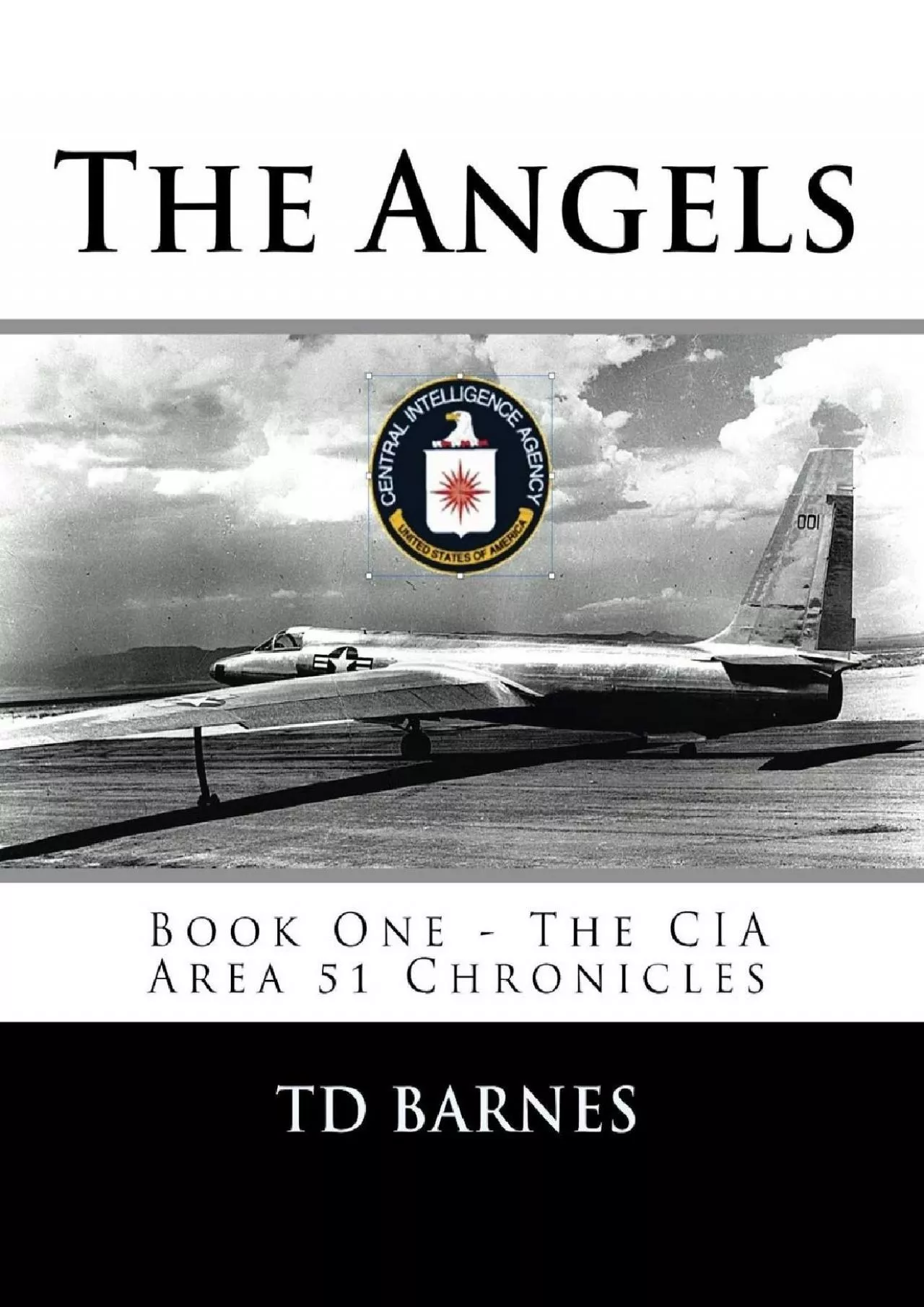 PDF-(DOWNLOAD)-The Angels: Book One - The CIA Area 51 Chronicles