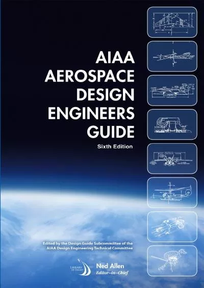 (BOOK)-AIAA Aerospace Design Engineers Guide (Library of Flight)