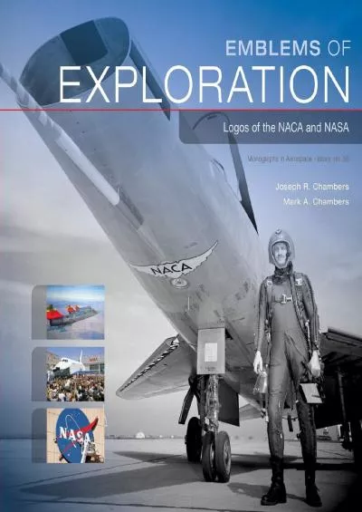 (EBOOK)-Emblems of Exploration: Logos of the NACA and NASA